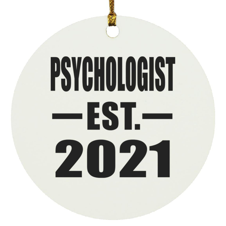 Psychologist Established EST. 2021 - Circle Ornament