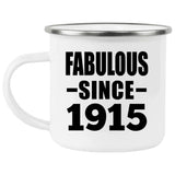 109th Birthday Fabulous Since 1915 - 12oz Camping Mug