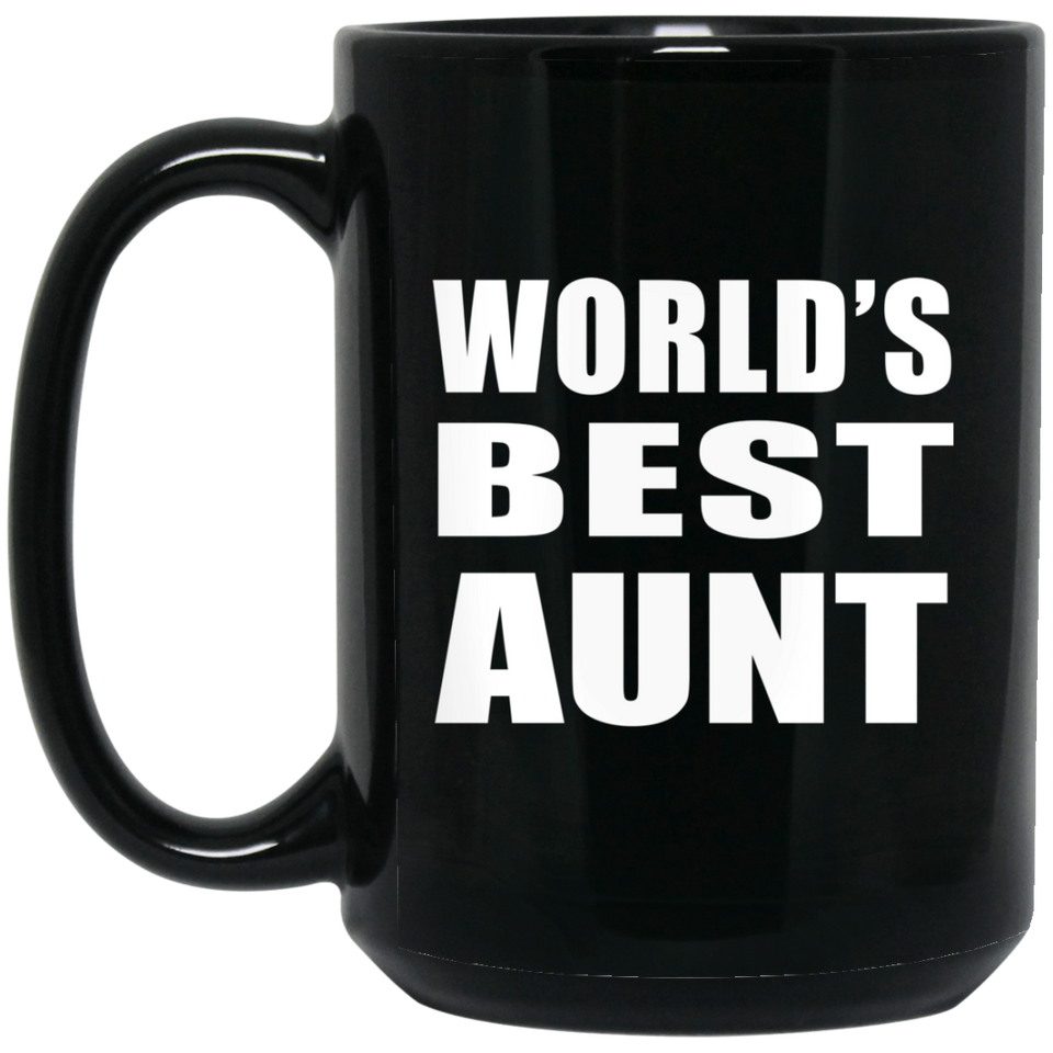 World's Best Aunt - 15 Oz Coffee Mug Black