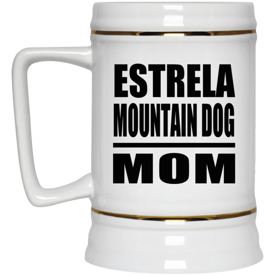 Estrela Mountain Dog Mom - Beer Stein