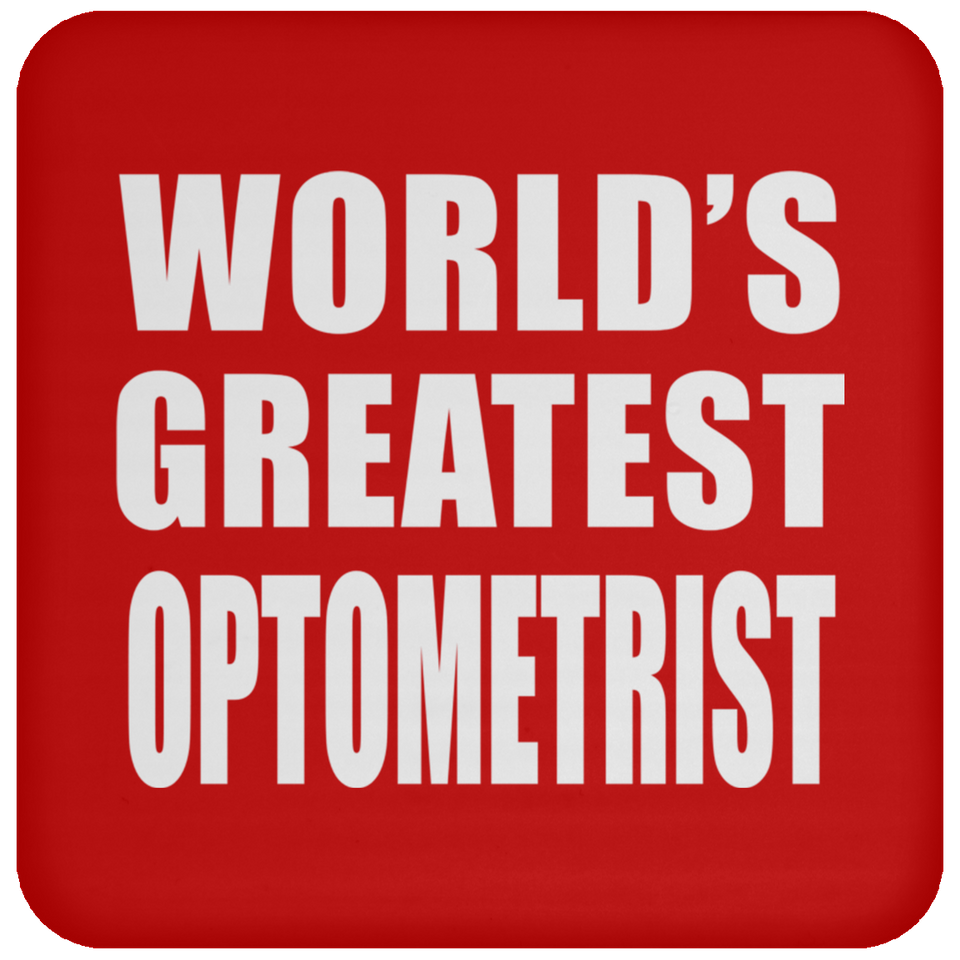 World's Greatest Optometrist - Drink Coaster