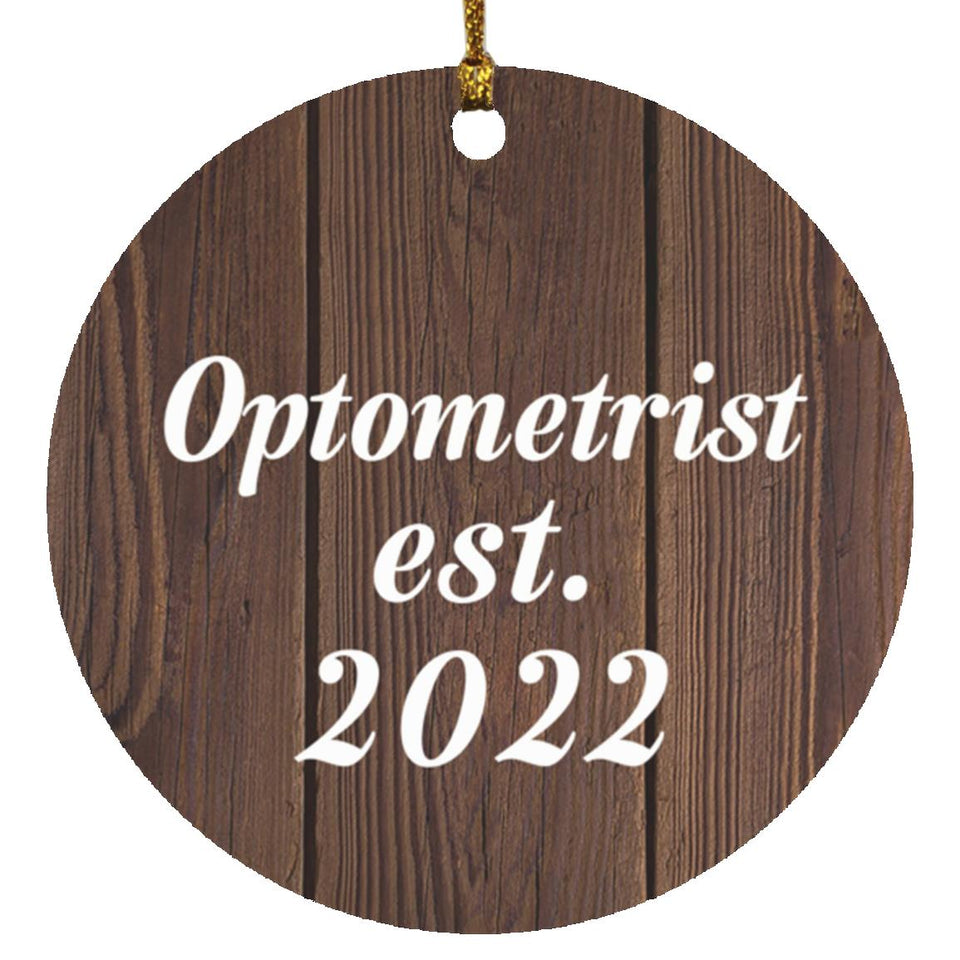 Optometrist Established Est. 2022 - Circle Ornament D