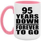 95th Anniversary 95 Years Down Forever to Go - 15oz Accent Mug Pink