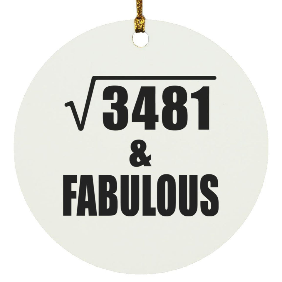 59th Birthday Square Root of 3481 & Fabulous - Circle Ornament