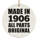 118th Birthday Made in 1906 All Parts Original - Circle Ornament