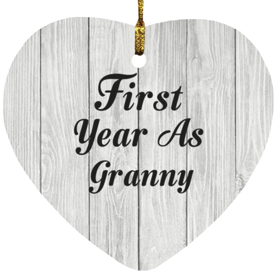 First Year As Granny - Heart Ornament F