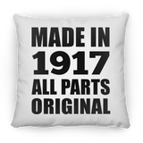 107th Birthday Made in 1917 All Parts Original - Throw Pillow