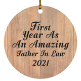 First Year As An Amazing Father In Law 2021 - Circle Ornament C