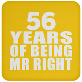 56th Anniversary 56 Years Of Being Mr Right - Drink Coaster