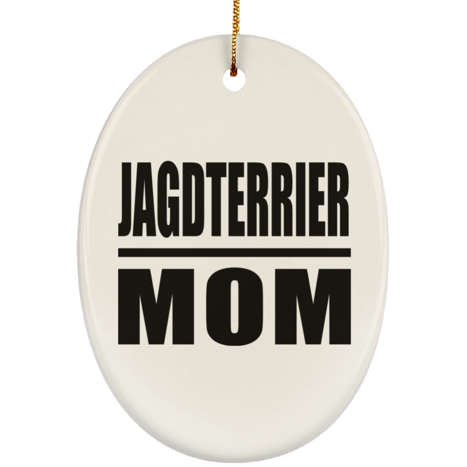 Jagdterrier Mom - Oval Ornament