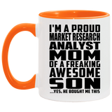 Proud Market Research Analyst Mom Of Awesome Son - 11oz Accent Mug Orange