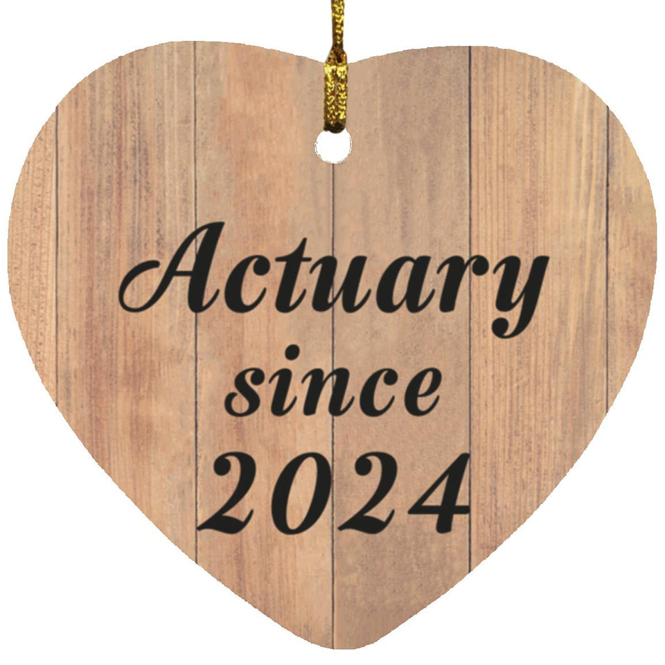 Actuary Since 2024 - Heart Ornament C