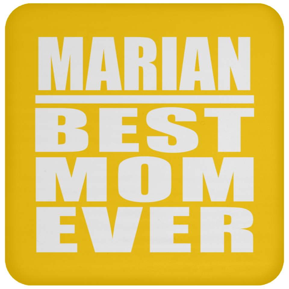 Marian Best Mom Ever - Drink Coaster