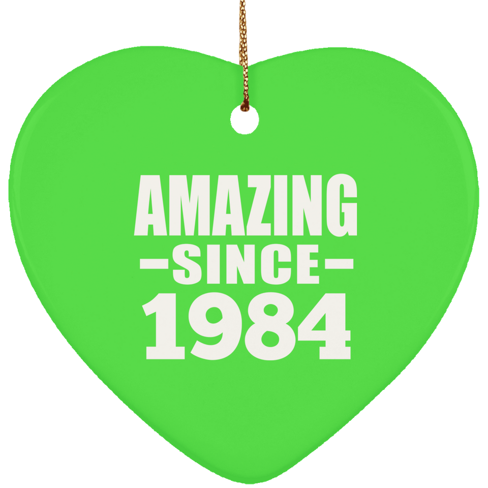 40th Birthday Amazing Since 1984 - Heart Ornament