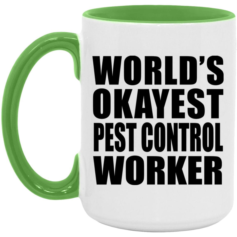 World's Okayest Pest Control Worker - 15oz Accent Mug Green