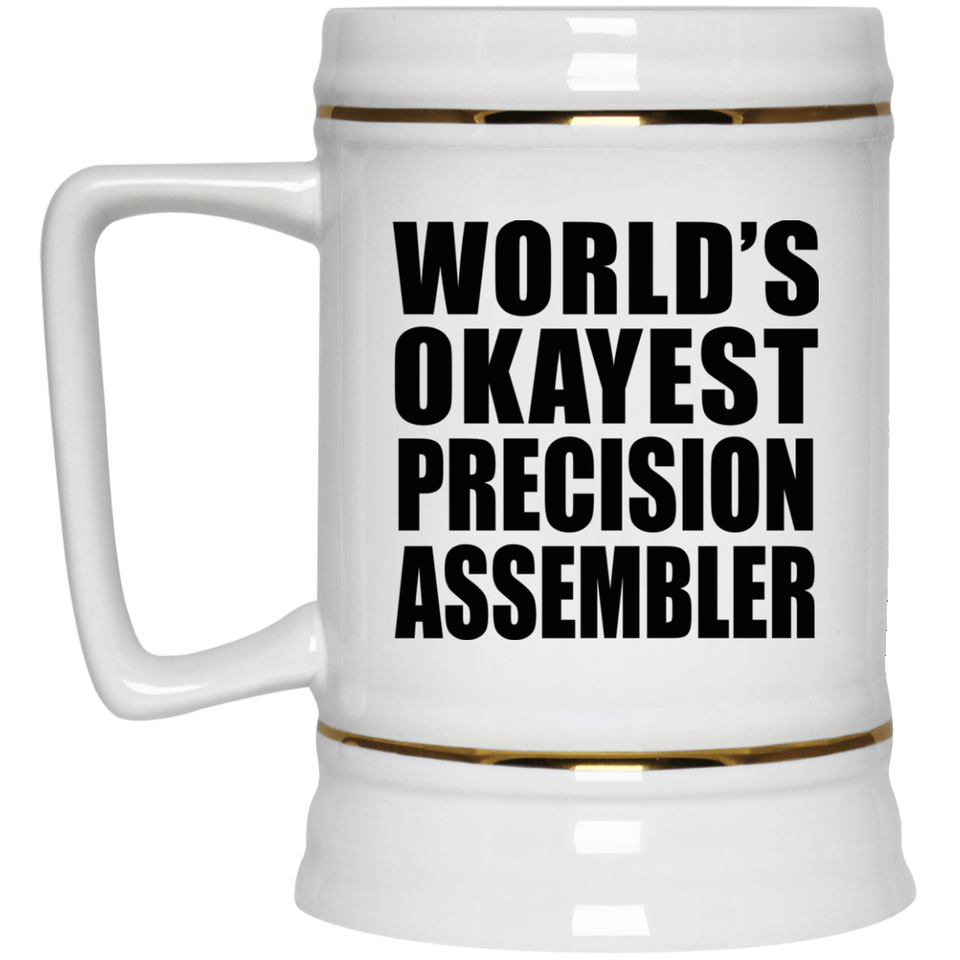 World's Okayest Precision Assembler - Beer Stein