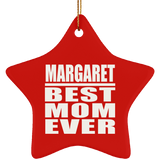 Margaret Best Mom Ever - Star Ornament