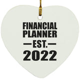 Financial Planner Established EST. 2022 - Heart Ornament