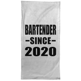 Bartender Since 2020 - Hand Towel