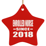 Enrolled Nurse Since 2018 - Star Ornament