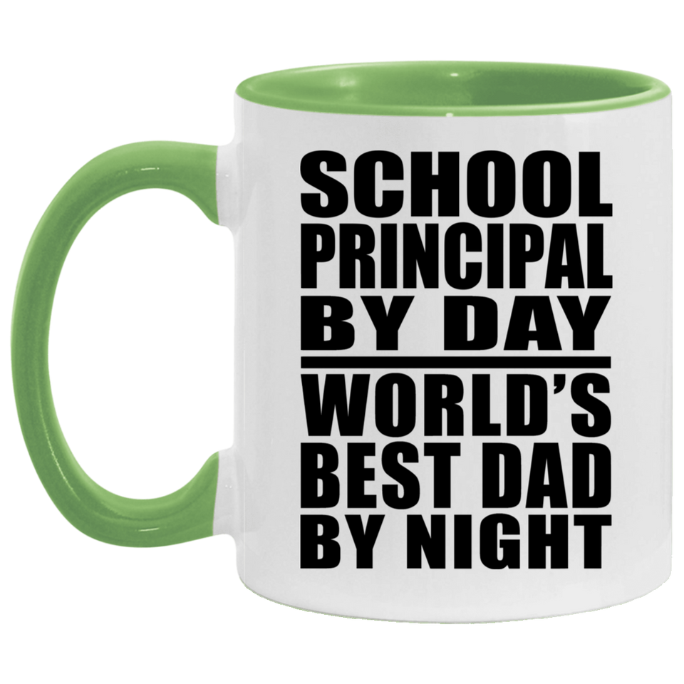 School Principal By Day World's Best Dad By Night - 11oz Accent Mug Green