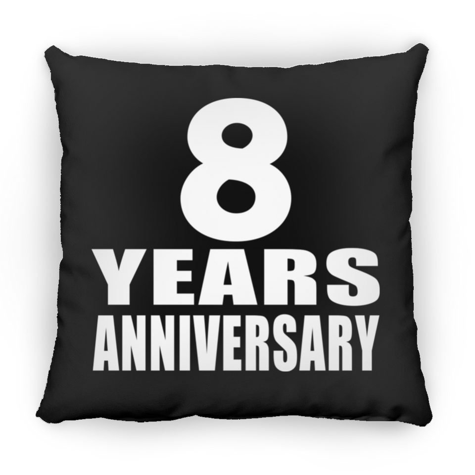 8th Anniversary 8 Years - Throw Pillow Black