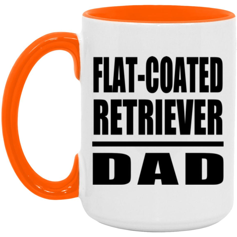 Flat-Coated Retriever Dad - 15oz Accent Mug Orange