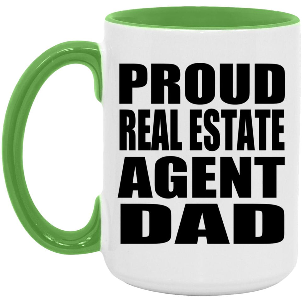 Proud Real Estate Agent Dad - 15oz Accent Mug Green