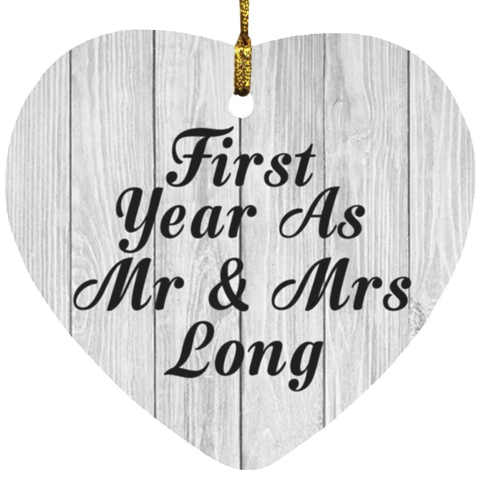 First Year As Mr & Mrs Long - Heart Ornament F