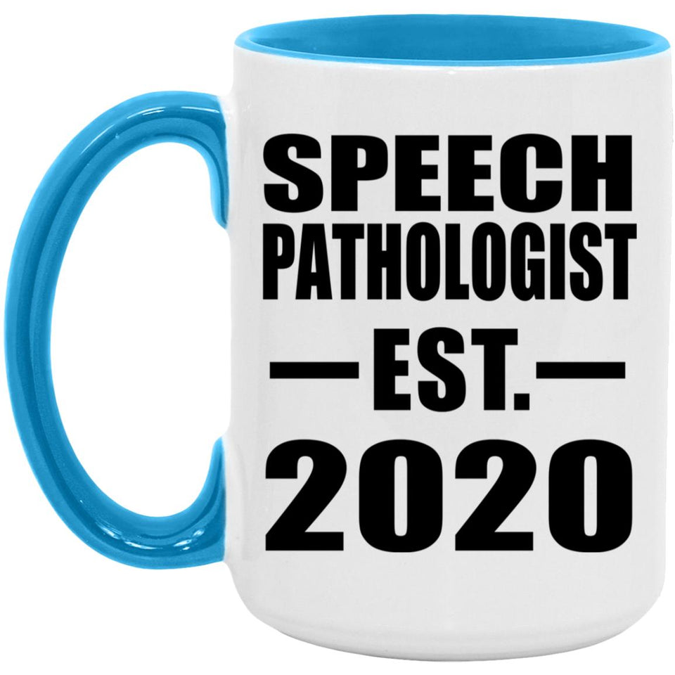 Speech Pathologist Established EST. 2020 - 15oz Accent Mug Blue