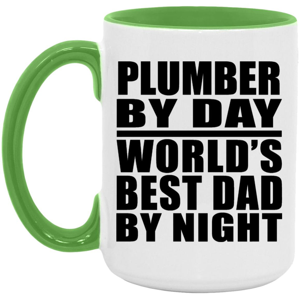 Plumber By Day World's Best Dad By Night - 15oz Accent Mug Green