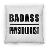 Badass Physiologist - Throw Pillow