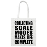 Collecting Scale Modes Makes Life Complete - Tote Bag White