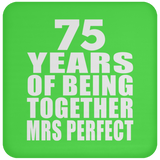 75th Anniversary 75 Years Of Being Mrs Perfect - Drink Coaster