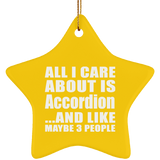 All I Care About Is Accordion - Star Ornament