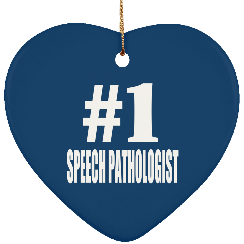 Number One #1 Speech Pathologist - Heart Ornament