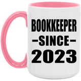 Bookkeeper Since 2023 - 15oz Accent Mug Pink