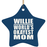 Willie World's Okayest Mom - Star Ornament
