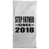Step Father Since 2018 - Hand Towel