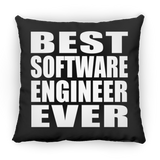 Best Software Engineer Ever - Throw Pillow Black