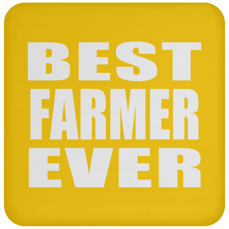 Best Farmer Ever - Drink Coaster