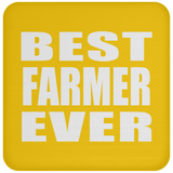 Best Farmer Ever - Drink Coaster