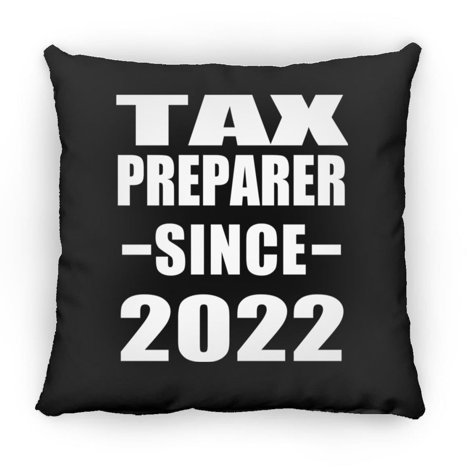 Tax Preparer Since 2022 - Throw Pillow Black