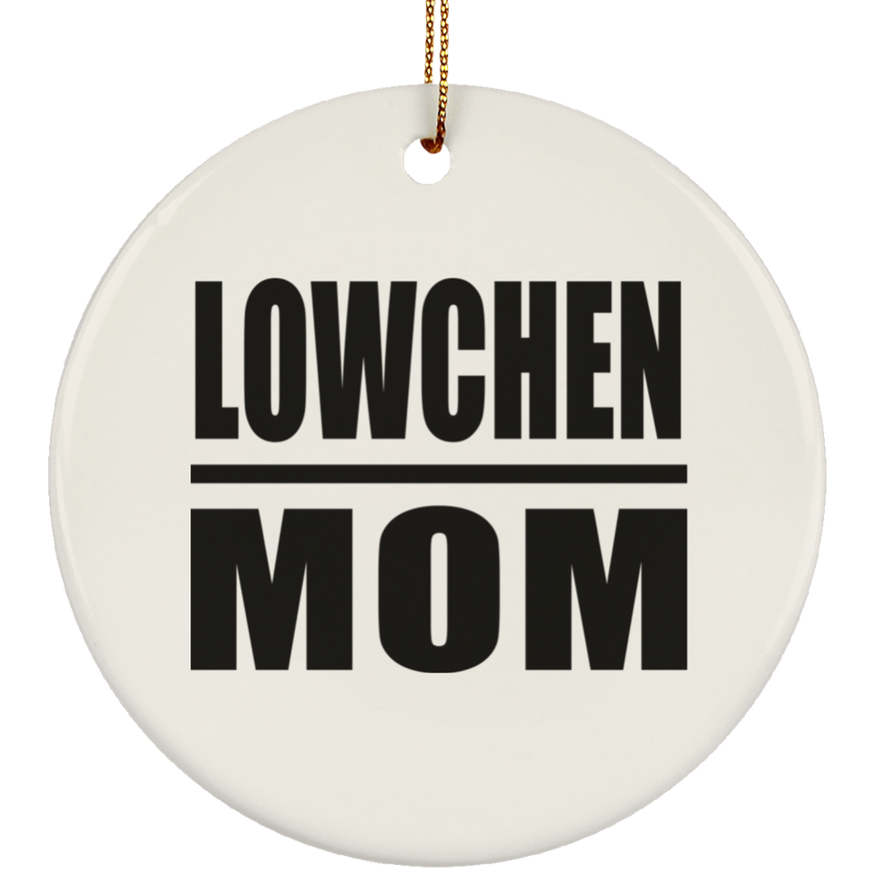 Lowchen Mom - Circle Ornament