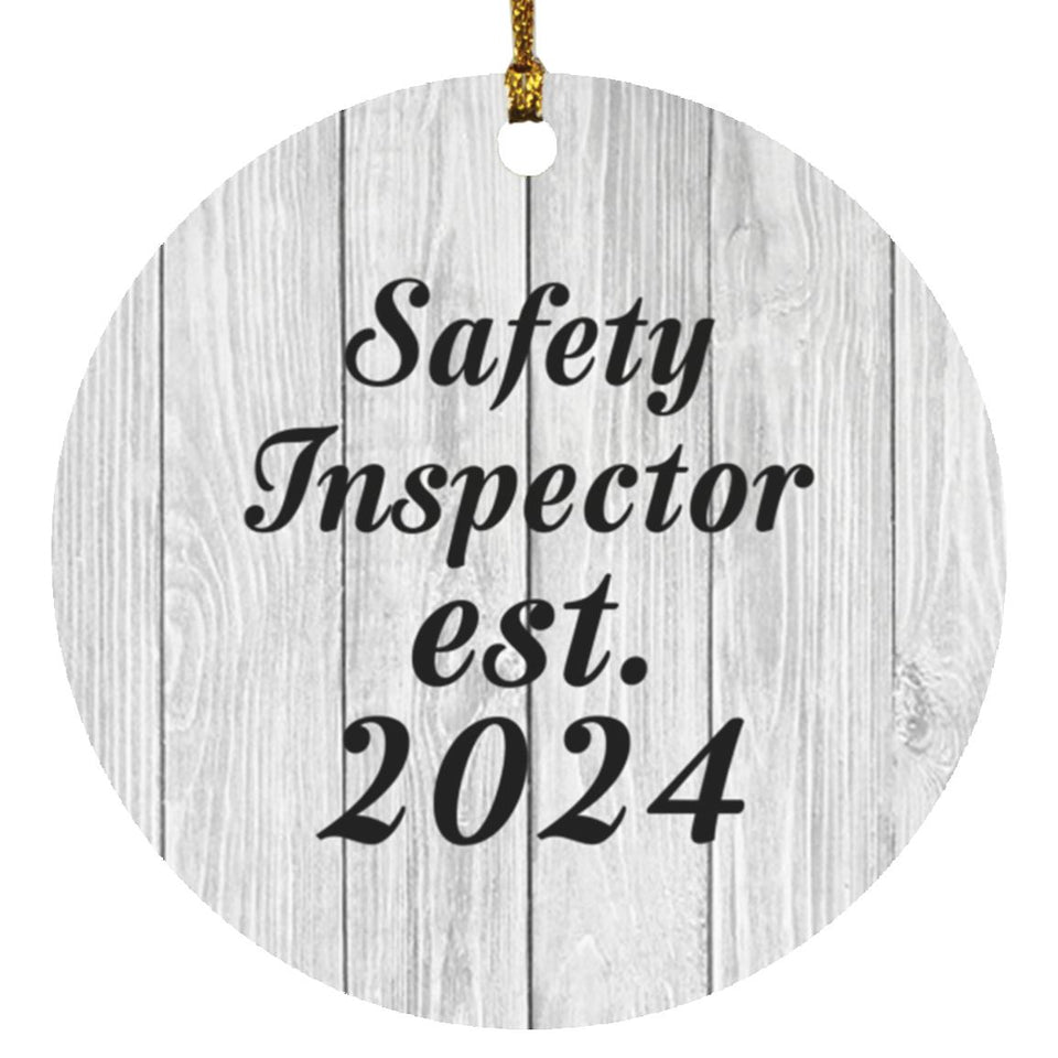 Safety Inspector Established Est. 2024 - Circle Ornament F