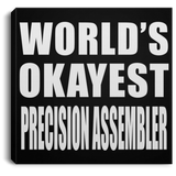 World's Okayest Precision Assembler - Canvas Square
