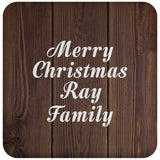 Merry Christmas Ray Family - Drink Coaster D