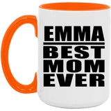 Emma Best Mom Ever - 15oz Accent Mug Orange