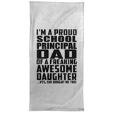 Proud School Principal Dad Of Awesome Daughter - Hand Towel