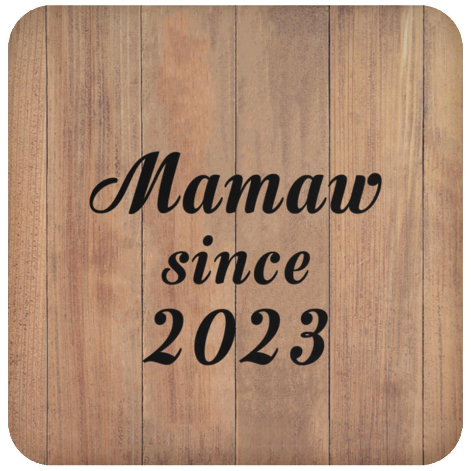 Mamaw Since 2023 - Drink Coaster C